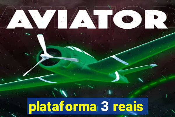 plataforma 3 reais